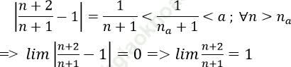 Dạng 1: Tìm giới hạn của dãy số bằng định nghĩa ảnh 3
