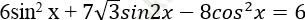 Phương trình thuần nhất bậc 2 đối với sinx và cosx ảnh 8