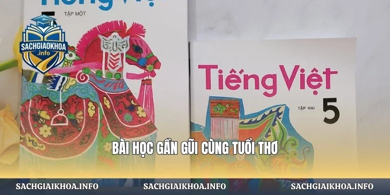Bài học gần gũi cùng tuổi thơ