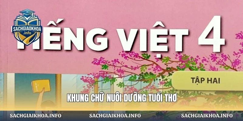 Khung chữ nuôi dưỡng tuổi thơ
