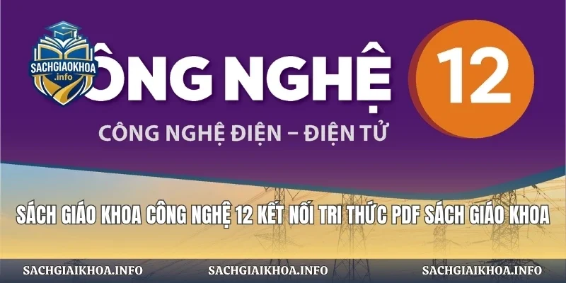 Sách Giáo Khoa Công Nghệ 12