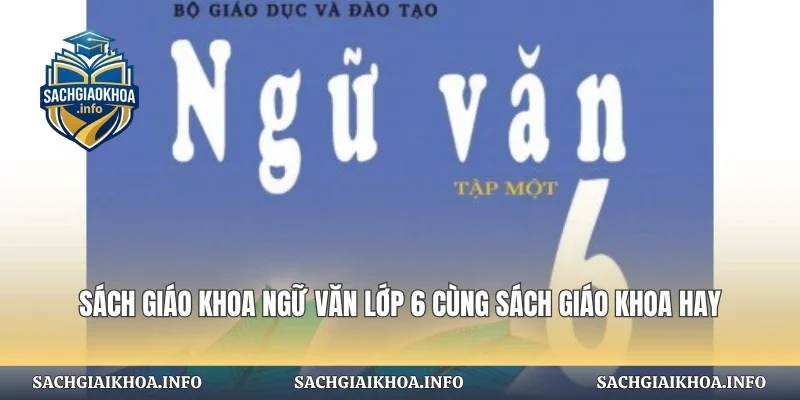 Sách Giáo Khoa Ngữ Văn Lớp 6