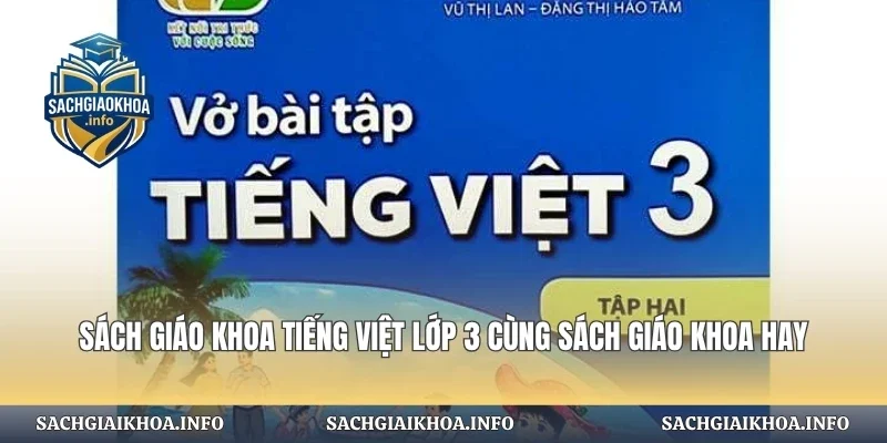 Sách Giáo Khoa Tiếng Việt Lớp 3