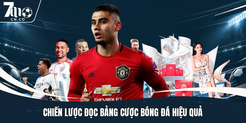 Chiến lược đọc bảng cược bóng đá hiệu quả
